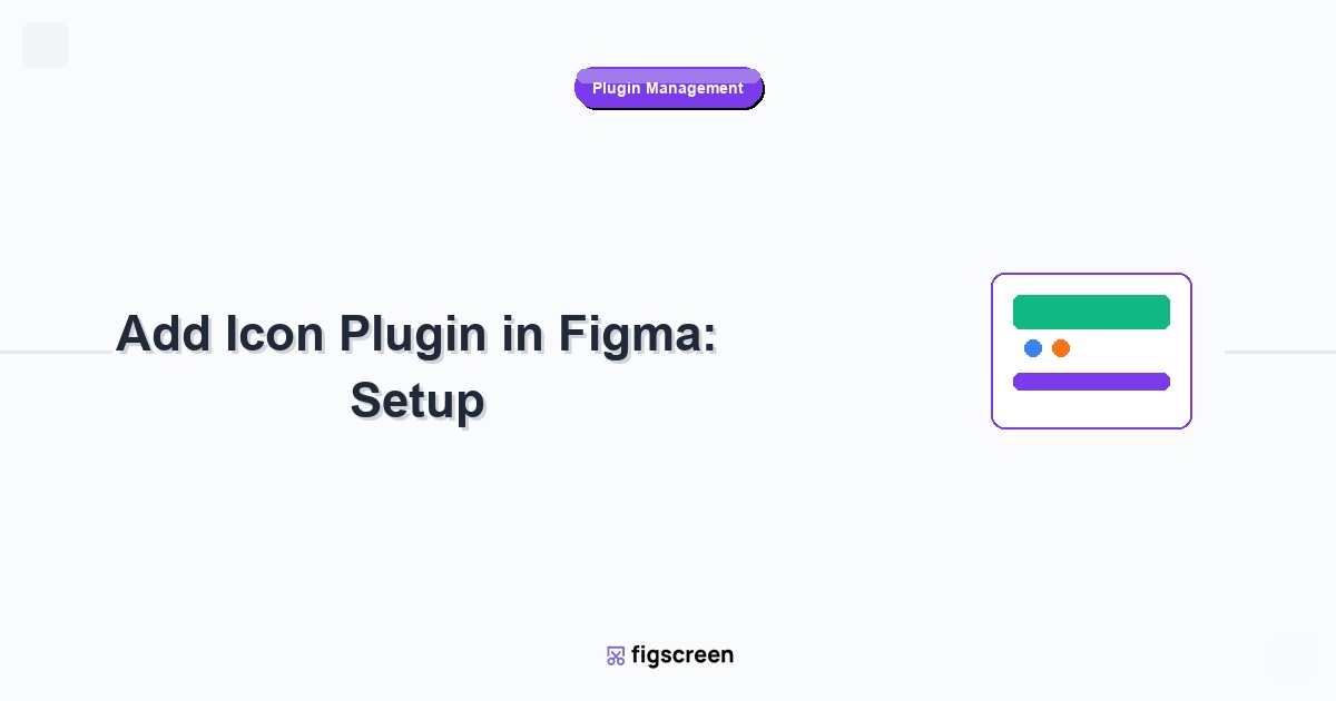 how to add icon plugin in figma tutorial guide - Add Icon Plugin in Figma Setup step-by-step instructions for Figscreen users