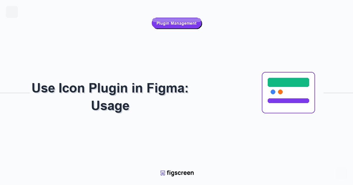 how to use icon plugin in figma tutorial guide - Use Icon Plugin in Figma Usage step-by-step instructions for Figscreen users